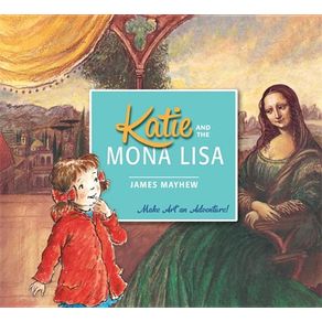 Katie and the Mona Lisa - Orchard Books Katie and the Mona Lisa - Orchard Books