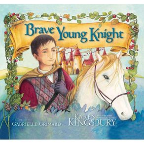 Brave Young Knight - Zonderkidz Brave Young Knight - Zonderkidz
