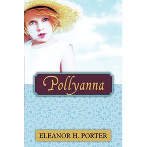 Pollyanna - Empire Books Pollyanna - Empire Books