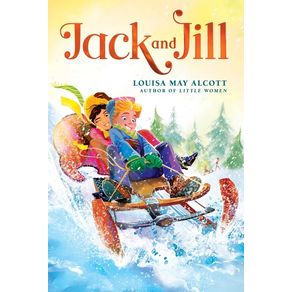 Jack and Jill - Aladdin Paperbacks Jack and Jill - Aladdin Paperbacks