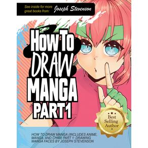 How to Draw Manga Part 1: Drawing Manga Faces - Sourcebooks How to Draw Manga Part 1: Drawing Manga Faces - Sourcebooks
