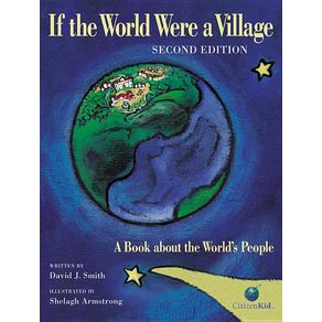 If the World Were a Village: A Book about the World's People - Kids Can Press If the World Were a Village: A Book about the World's People - Kids Can Press