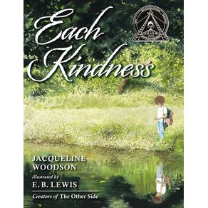 Each Kindness - Nancy Paulsen Books Each Kindness - Nancy Paulsen Books