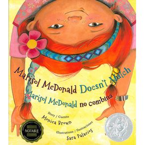 Marisol McDonald Doesn't Match / Marisol McDonald No Combina - Children's Book Press (CA) Marisol McDonald Doesn't Match / Marisol McDonald No Combina - Children's Book Press (CA)