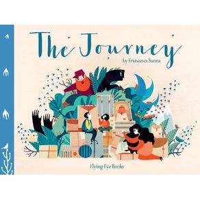 Journey - Nobrow Press Journey - Nobrow Press