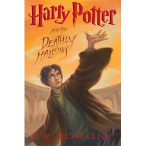 Harry Potter and the Deathly Hallows (Harry Potter, Book 7): Volume 7 - Arthur A. Levine Books Harry Potter and the Deathly Hallows (Harry Potter, Book 7): Volume 7 - Arthur A. Levine Books