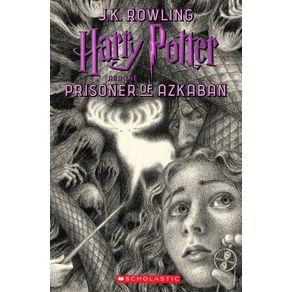 Harry Potter and the Prisoner of Azkaban (Harry Potter, Book 3): Volume 3 - Arthur A. Levine Books Harry Potter and the Prisoner of Azkaban (Harry Potter, Book 3): Volume 3 - Arthur A. Levine Books
