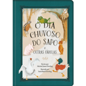 O dia chuvoso do sapo e outras fábulas - Publicações Pão Diário O dia chuvoso do sapo e outras fábulas - Publicações Pão Diário