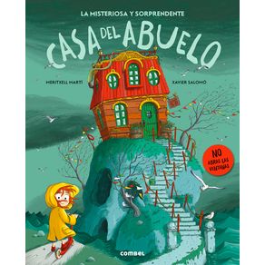 La Misteriosa Y Sorprendente Casa del Abuelo - Combel Ediciones Editorial Esin, S.A. La Misteriosa Y Sorprendente Casa del Abuelo - Combel Ediciones Editorial Esin, S.A.
