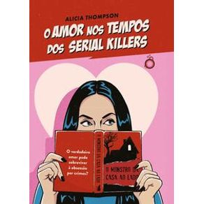 O amor nos tempos dos serial killers - Editora Rua do Sabão O amor nos tempos dos serial killers - Editora Rua do Sabão