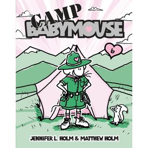 Babymouse #6: Camp Babymouse - Random House Graphic Babymouse #6: Camp Babymouse - Random House Graphic