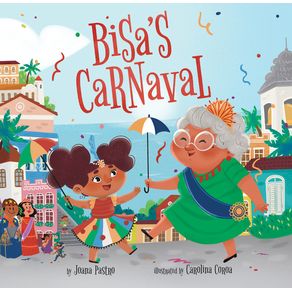 Bisa's Carnaval - Orchard Books Bisa's Carnaval - Orchard Books