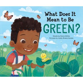 What Does It Mean to Be Green? - Little Pickle Press What Does It Mean to Be Green? - Little Pickle Press