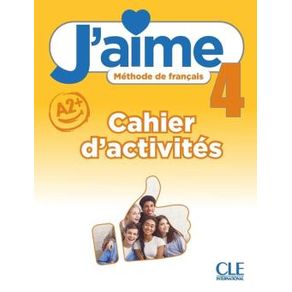 Jaime 4 (a2+) - Cahier D´activites Jaime 4 (a2+) - Cahier D´activites