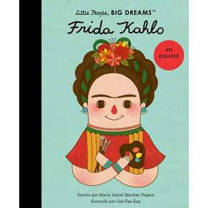 Frida Kahlo (Spanish Edition) - Frances Lincoln Ltd Frida Kahlo (Spanish Edition) - Frances Lincoln Ltd