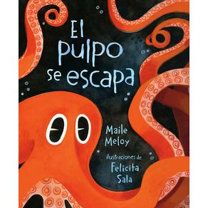 El Pulpo Se Escapa - G.P. Putnam's Sons Books for Young Readers El Pulpo Se Escapa - G.P. Putnam's Sons Books for Young Readers