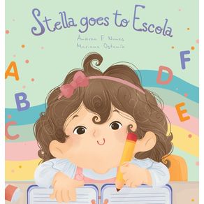 Stella goes to Escola - Andrea Nunes Stella goes to Escola - Andrea Nunes