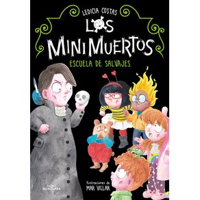 Escuela de Salvajes / School of Wild Spirits. - Alfaguara Infantil Escuela de Salvajes / School of Wild Spirits. - Alfaguara Infantil