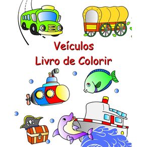 Veículos Livro de Colorir: Carros, trator, trem, avião para colorir para crianças a partir de 3 anos - Blurb Veículos Livro de Colorir: Carros, trator, trem, avião para colorir para crianças a partir de 3 anos - Blurb