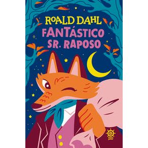 Fantástico Sr. Raposo (Ed. especial) - Galera Junior Fantástico Sr. Raposo (Ed. especial) - Galera Junior