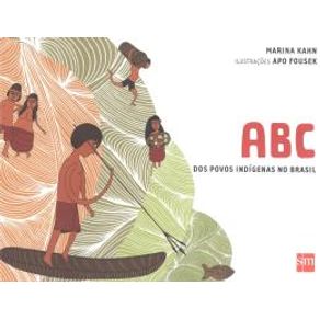 Abc Dos Povos Indigenas No Brasil - 2ª Ed Abc Dos Povos Indigenas No Brasil - 2ª Ed