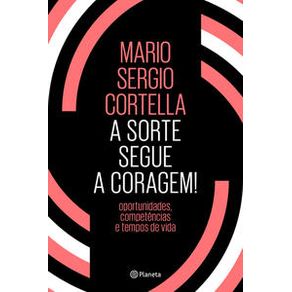 A sorte segue a coragem! - Planeta A sorte segue a coragem! - Planeta