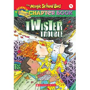 Twiser Trouble (the Magic School Bus Chapter Book #5): Volume 5 - Scholastic Paperbacks Twiser Trouble (the Magic School Bus Chapter Book #5): Volume 5 - Scholastic Paperbacks