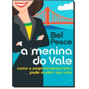 Menina Do Vale, A Menina Do Vale, A