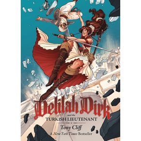 Delilah Dirk and the Turkish Lieutenant - First Second Delilah Dirk and the Turkish Lieutenant - First Second
