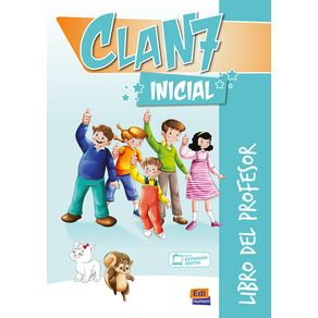 Clan 7-¡Hola Amigos! Initial - Teacher Print Edition Plus 3 Years Online Premium Access (All Digital Included) - Editori Clan 7-¡Hola Amigos! Initial - Teacher Print Edition Plus 3 Years Online Premium Access (All Digital Included) - Editori