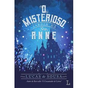 O Misterioso Jardim da Sra. Anne - Ler Editorial O Misterioso Jardim da Sra. Anne - Ler Editorial