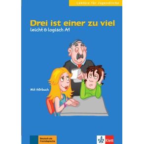 Drei Ist Einer Zu Viel Buch Mit Audio-cd Drei Ist Einer Zu Viel Buch Mit Audio-cd
