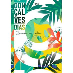 Gonçalves Dias: Canção do exílio e outros poemas - Novo Século Gonçalves Dias: Canção do exílio e outros poemas - Novo Século