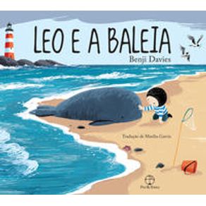 Leo e a baleia - Paz & Terra Leo e a baleia - Paz & Terra