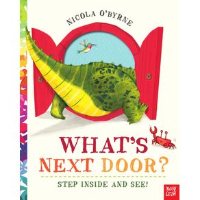 What'S Next Door? - NOSY CROW What'S Next Door? - NOSY CROW