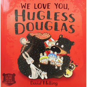 David Melling We Love You Hugless Douglas - Hodder David Melling We Love You Hugless Douglas - Hodder