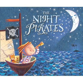 Night Pirates. Peter Harris, Deborah Allwright - Egmont Books (UK) Night Pirates. Peter Harris, Deborah Allwright - Egmont Books (UK)
