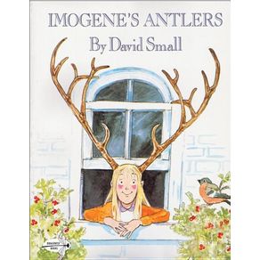Imogene's Antlers - Dragonfly Books Imogene's Antlers - Dragonfly Books