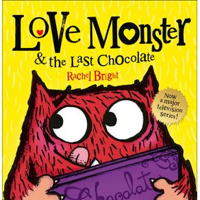 Love Monster & the Last Chocolate - Not Avail Love Monster & the Last Chocolate - Not Avail