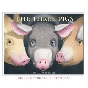Three Pigs. by David Wiesner - Andersen Press (UK) Three Pigs. by David Wiesner - Andersen Press (UK)