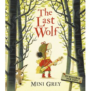 Last Wolf - Red Fox Picture Books Last Wolf - Red Fox Picture Books