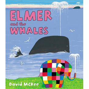 Elmer and the Whales (UK) - Andersen Press Elmer and the Whales (UK) - Andersen Press