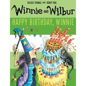 Winnie And Wilbur - Happy Birthday, Winnie Winnie And Wilbur - Happy Birthday, Winnie
