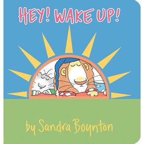 Hey! Wake Up! - Workman Publishing Hey! Wake Up! - Workman Publishing