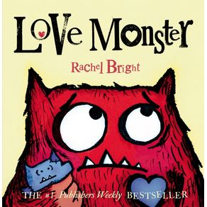 Love Monster - Farrar, Straus and Giroux (Byr) Love Monster - Farrar, Straus and Giroux (Byr)