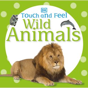 Wild Animals - DK Publishing (Dorling Kindersley) Wild Animals - DK Publishing (Dorling Kindersley)