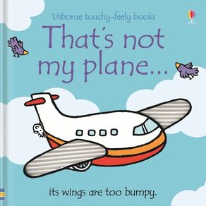 That's Not My Plane... - Usborne Books That's Not My Plane... - Usborne Books