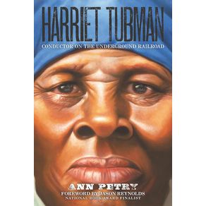 Harriet Tubman: Conductor on the Underground Railroad - Amistad Books for Young Readers Harriet Tubman: Conductor on the Underground Railroad - Amistad Books for Young Readers