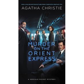 Murder on the Orient Express: A Hercule Poirot Mystery - William Morrow & Company Murder on the Orient Express: A Hercule Poirot Mystery - William Morrow & Company