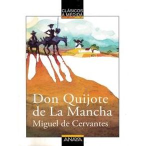 Don quijote de la mancha - Anaya Educacional Don quijote de la mancha - Anaya Educacional